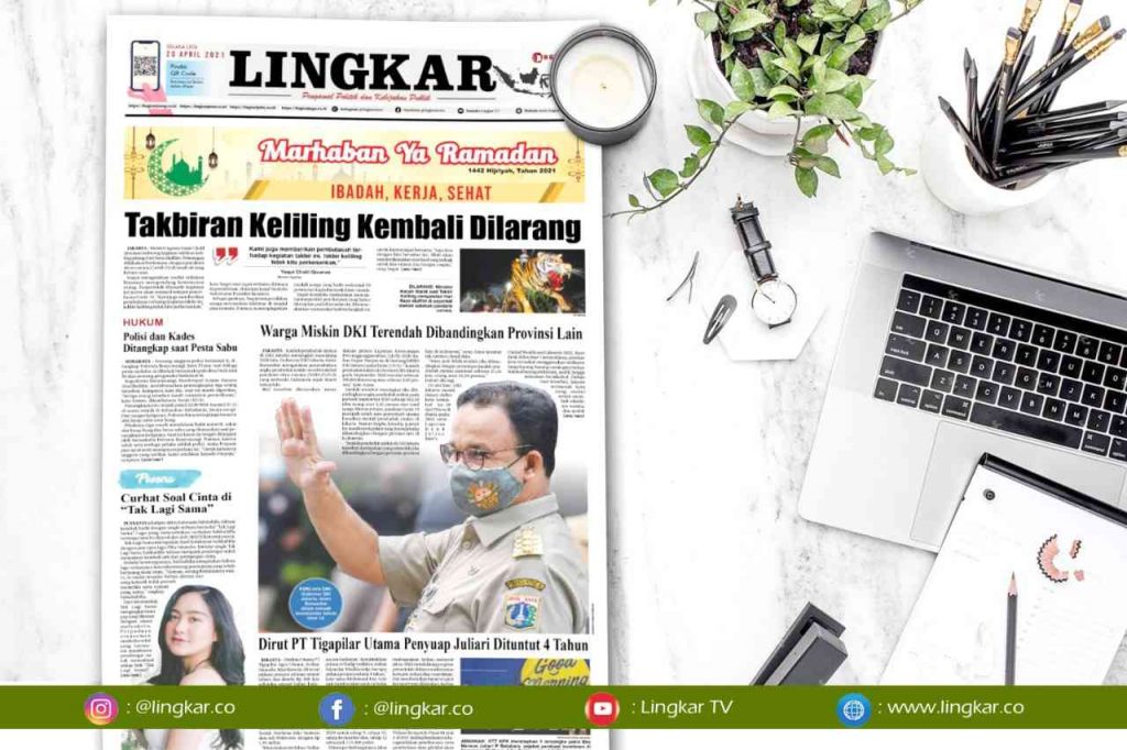 Koran Digital Lingkar Edisi Selasa 20 April 2021