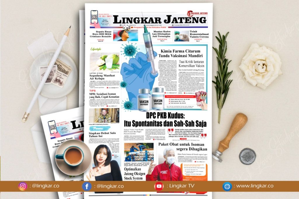Koran Digital Lingkar Edisi Selasa 13 Juli 2021