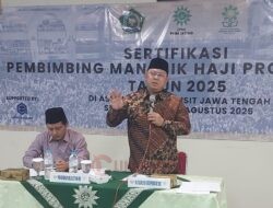 Sertifikasi Pembimbing Haji Kemenag Jateng, Integritas dan Karakter Haji Jadi Penggerak Kemabruran Jemaah